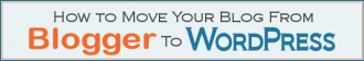 blogger to wordpress - featured