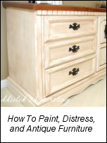DIY Project, How to paint distress and antique a piece of furniture