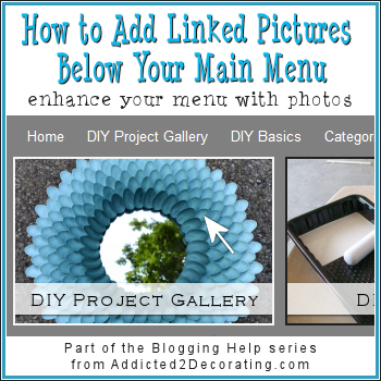 Blogging Help: How To Add Picture Buttons Below Your Menu