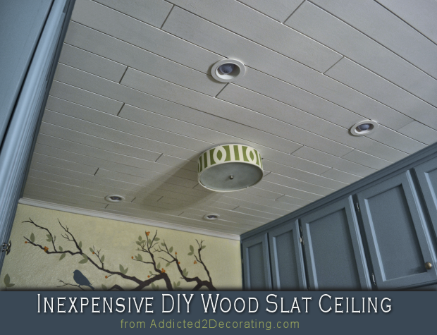 Inexpensive Diy Wood Slat Ceiling Addicted 2 Decorating