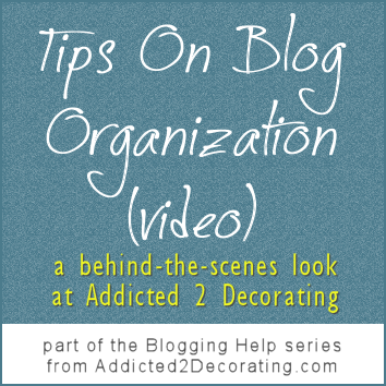 Tips on how to organize the information on your blog