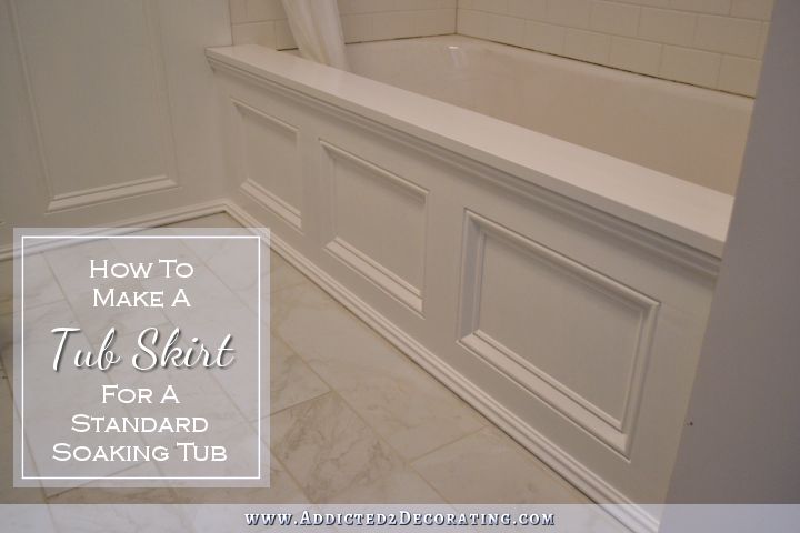 Diy Tub Skirt Decorative Panel For A Standard Soaking Tub