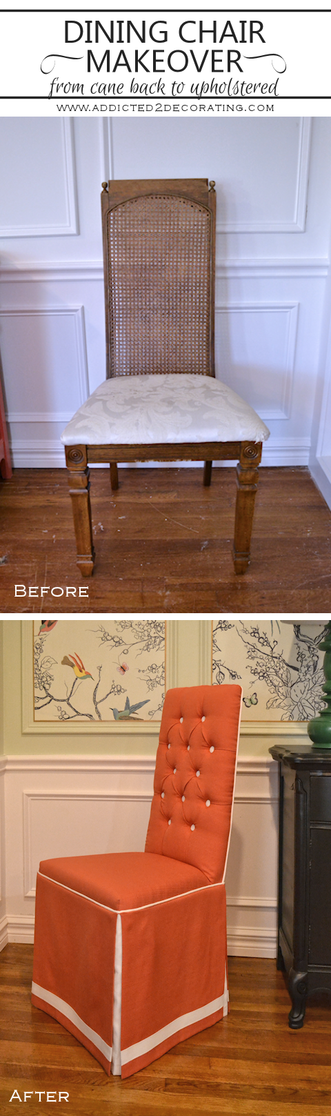 dining chair makeover - before and after - from cane back to fully upholstered with tufted back and skirt