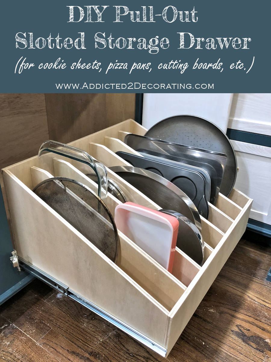 DIY pull-out slotted storage drawer for cookie sheets, pizza pans, cutting boards, etc.